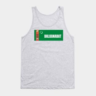 Balkanabat City in Turkmenistan Flag Tank Top